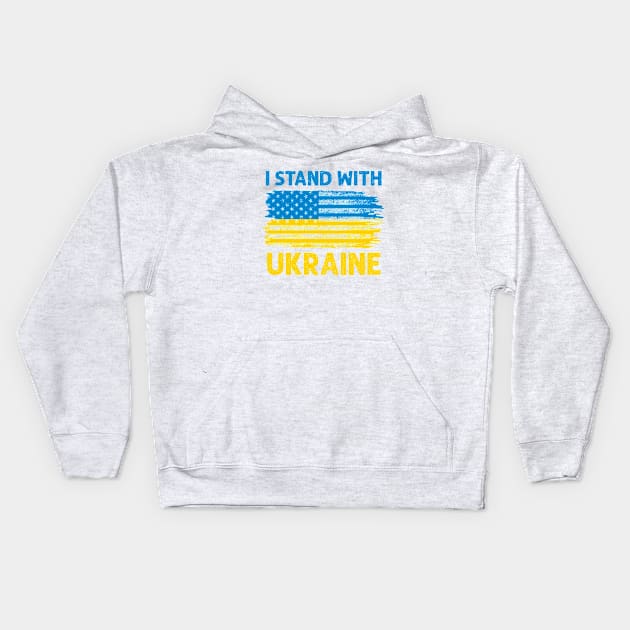 I Stand With Ukraine With American Ukrainian Flag Kids Hoodie by Julorzo